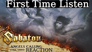 Sabaton Angels Calling Reaction  First Time Listen [upl. by Nawtna]