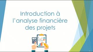 1 Introduction  ANALYSE FINANCIÈRE DES PROJETS [upl. by Luther]