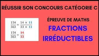 Maths concours catégorie C  Fractions irréductibles [upl. by Malva]