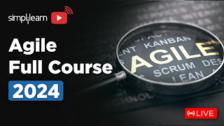 Agile Full Course  Agile Tutorial for Beginners  Agile Training  Agile Methodology  Simplilearn [upl. by Nahtnhoj407]