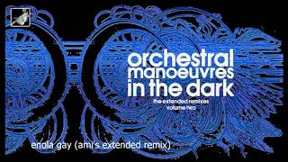 Enola Gay Amis Extended Remix by Orchestral Manoeuvres in the Dark [upl. by Saimerej]