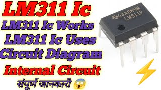 LM311P Ic⚡LM311 Ic Works☠️LM311 Ic Uses😱LM311 Ic Circuit Diagram✅LM311 DatasheetPinout Veryuse Full [upl. by Nutsud]