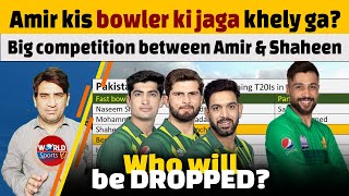 Which bowler will be out for Mohammad Amirs place  Big competition between Amir amp Shaheen [upl. by Neleag]