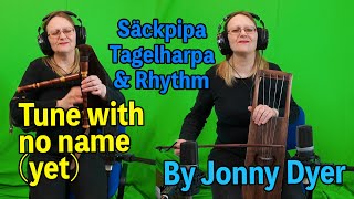 Unnamed säckpipa tune aka The Jorvik Pipes Tune [upl. by Salguod]