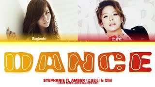 Stephanie ft Amber of fx  Dance nanana  Color Coded Lyrics HANROMENG [upl. by Leen306]