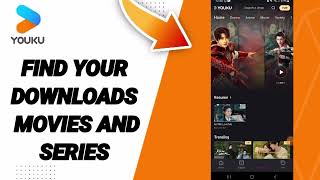 How To Find Your Downloads Movies And Series On Youku App [upl. by Gayler444]