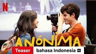 Anonymously Yours Teaser dengan subtitle  Trailer bahasa Indonesia  Netflix [upl. by Annahavas]