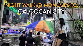 BEAUTIFUL NIGHT WALK  MONUMENTO CALOOCAN CITY WALKING TOUR [upl. by Mauer949]