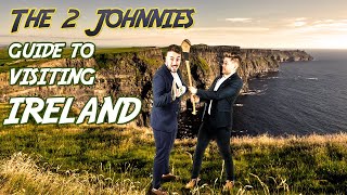 The 2 Johnnies Guide to Visiting Ireland  The 2 Johnnies Podcast [upl. by Alyahsat]