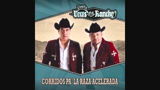 Las Voces del Rancho Puro Corrido [upl. by Weinert]