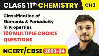 Class 11 Chemistry Chapter 3 MCQs  Classification of Elements amp Periodicity in Properties [upl. by Bergmans527]