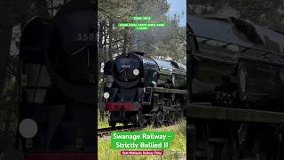 Swanage Railway Strictly Bullied II  Friday 7th June 2024 [upl. by Story]