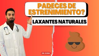 14 LAXANTES NATURALES que EVITARAN TU ESTREÑIMIENTO [upl. by Vanhomrigh281]