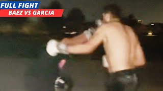 Baez vs Garcia FULL FIGHT [upl. by Yssep160]