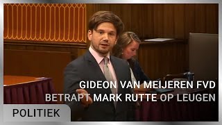 Gideon van Meijeren FvD betrapt Mark Rutte op leugen [upl. by Suivatco]