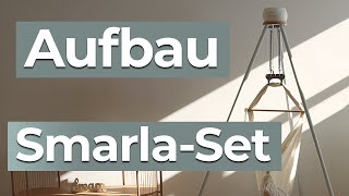 Aufbau Smarla Komplett Set [upl. by Dalis941]