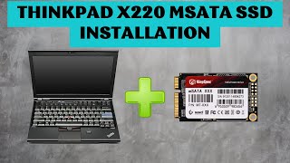 How to Install an mSATA SSD Drive in the ThinkPad X220 [upl. by Estey]