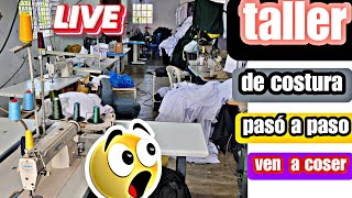 🙄TALLER DE COSTURAS ✅️ ✂️ EN VIVO 👚👗👗🧵👚 [upl. by Ber]