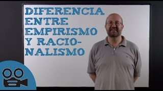 Diferencia entre Empirismo y Racionalismo [upl. by Allen918]