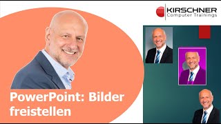 PowerPoint Bilder VI – Freistellen Hintergrund entfernen oder transparent [upl. by Field]