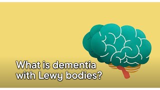 What is dementia with Lewy bodies [upl. by Fahy250]