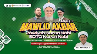 🔴LIVE MAULID AKBAR ZAWIYAH NURUN NABI BERSAMA MAULANA SYEIKH MUHAMMAD ADIL ARRABBANI [upl. by Maddeu]