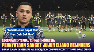 🔴SEMUA IKUT PRIHATIN  Komentar Mengejutkan Eliano Reijnders Usai Dicoret STY Dari Skuad Timnas IDN [upl. by Marilee875]