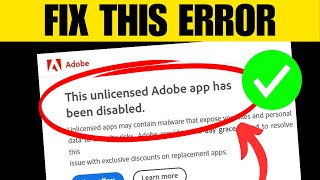 FIX This Unlicensed Adobe App Has Been Disabled [upl. by Eimrej]