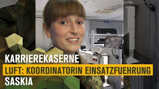 Koordinatorin für Einsatzführung Saskia  KarriereKaserne Luft [upl. by Illyes]