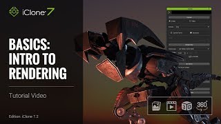 iClone 7 Basics Tutorial  Intro to Rendering [upl. by Anawit664]