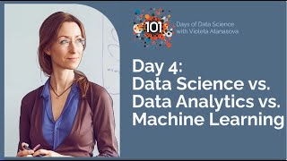 🔍 Day 4 of 101 Days of Data Science Data Science vs Data Analytics vs Machine Learning [upl. by Carberry]