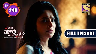 Priyas Final Warning  Bade Achhe Lagte Hain 2  Ep 248  Full Episode  10 Aug 2022 [upl. by Quennie]