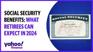 Social Security benefits what retirees can expect in 2024 [upl. by Dihahs167]