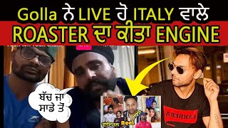 Golla ਨੇ Live ਹੋ Italy ਵਾਲੇ ਦਾ ਕੀਤਾ Engine  Punjabi Prank Roasted Vlogger [upl. by Kirima151]