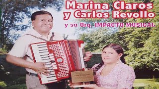 Marina Claros y Carlos Revollo  HUAYÑOSCUECAS Y CUMBIAS DE ANTAÑO [upl. by Aicena654]