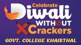 SAY NO TO CRACKERS 26 OCT 2024 NSS GOVT COLLEGE KHAIRTHAL [upl. by Oicafinob]