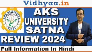 AKS UNIVERSITY SATNA  CAMPUS REVIEW 2024  ADMISSION PROCESS  PLACEMENTS  FEES  BTECH  MBA [upl. by Dafodil]