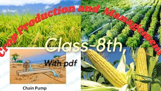 Crop production and management  Class 8th science Ch1  Crop Short notes with pdf [upl. by Adachi]