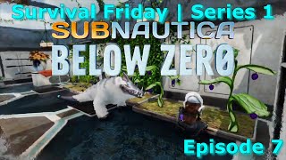 Survival Friday  Subnautica Below Zero  Ep 7 [upl. by Avram759]