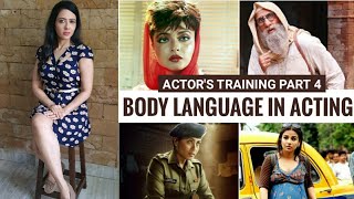 Body Language In Acting Explained  Tips amp Exercises for Actors  Actor Training Part 4 [upl. by Binky]