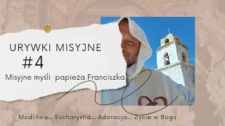 Misyjne mysli papieża Franciszka [upl. by Ylek690]