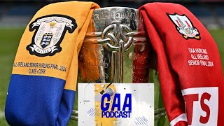 Clare and Corks date with destiny  AllIreland hurling final 2024 preview  The RTÉ GAA podcast [upl. by Alokin]