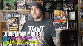 Corey Haim Movie Review Episode 16 Demolition High coreyhaim [upl. by Savadove889]