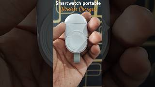 Portable Wireless charger for your Smartwatch wireless charger techpokeshorts [upl. by Ynwat]