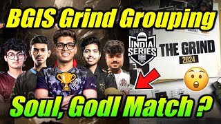 BGIS Grind Teams Grouping 😮 Godl Soul  Todays Matches 🔥 [upl. by Ariajaj]