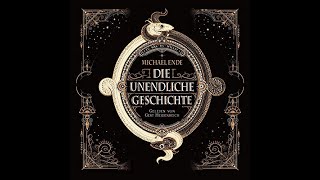 Kostenloses Hörbuch Michael Ende  Die unendliche Geschichte [upl. by Ecinue7]