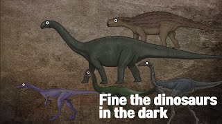 Fine the dinosaur in the dark 19  What kind of dinosaur is it  Learn about Dinosaurs [upl. by Bazar56]