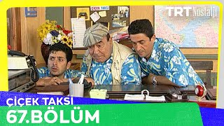 Çiçek Taksi 67 Bölüm NostaljiTRT [upl. by Enotna]