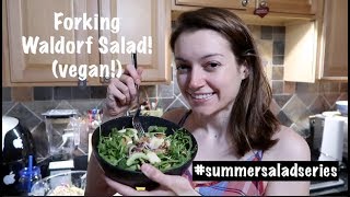 Forking Waldorf Salad vegan summersaladseries [upl. by Kurys450]