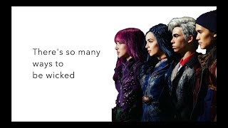 Ways to Be Wicked  lyrics  Descendants 2 [upl. by Nairda]